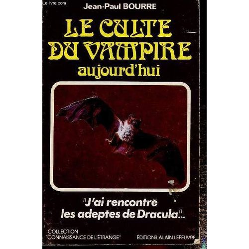 Le Culte Du Vampire Aujourd'hui