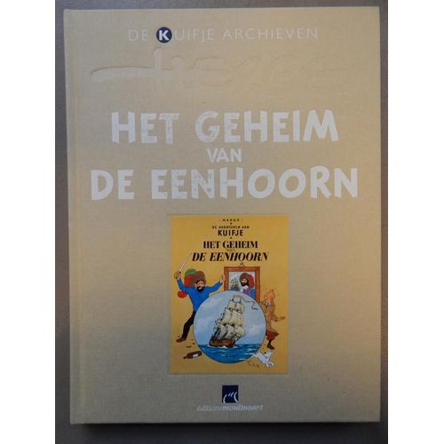 Le Secret De La Licorne / Het Geheim Van De Eenhoorn Moulinsart Les Archives D' Herge