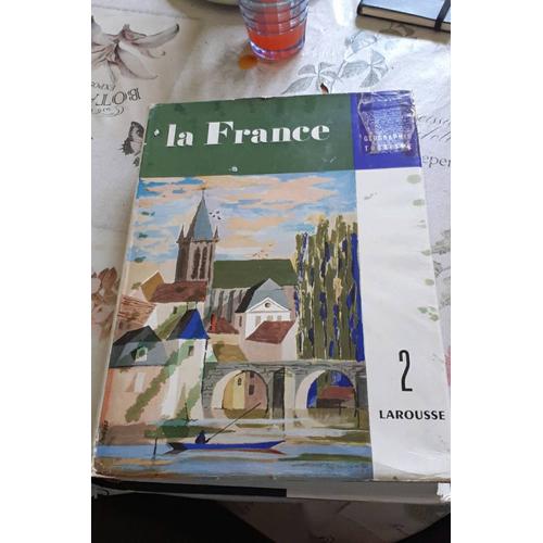 La France, Géographie, Tourisme, 2 Tomes