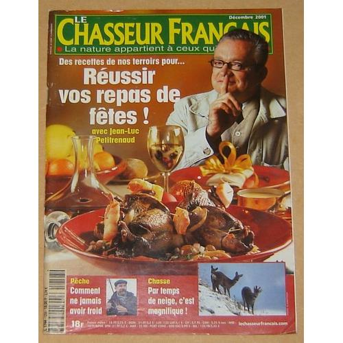 Le Chasseur Français N° 1258 Réussir Vos Repas De Fêtes.