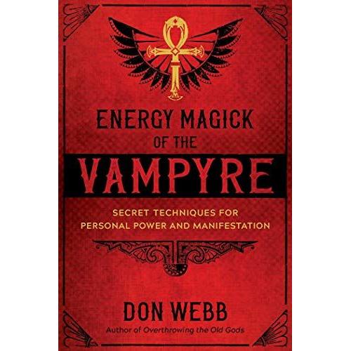 Energy Magick Of The Vampyre