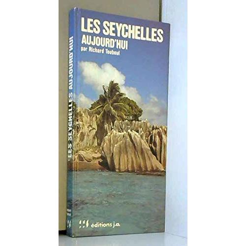 Les Seychelles Aujourd'hui