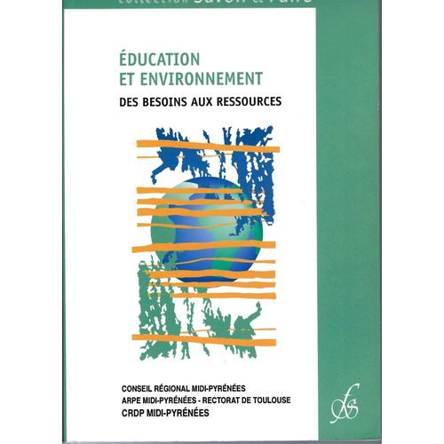 Éducation Et Environnement - Des Besoins Aux Ressources