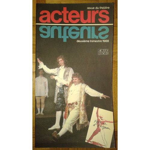 Acteurs Auteurs - Revue Du Théâtre Deuxième Trimestre 1988