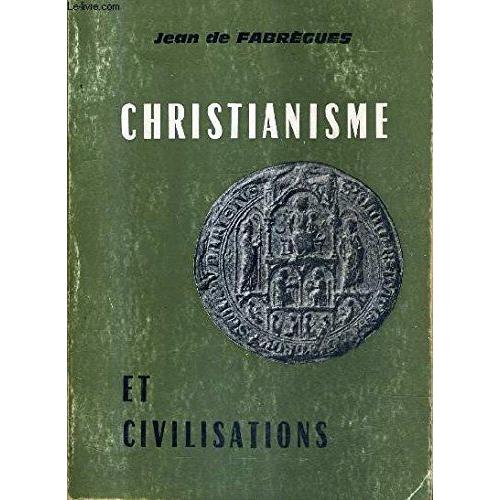 Christianisme Et Civilisation