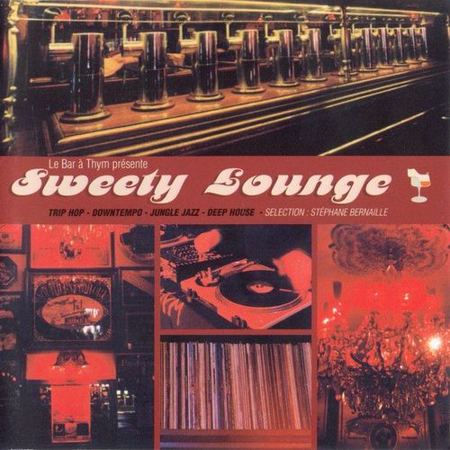 Le Bar À Thym Présente : Sweety Lounge