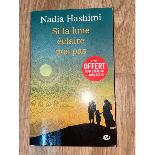 Si La Lune Éclaire Nos Pas-Nadia Hashimi