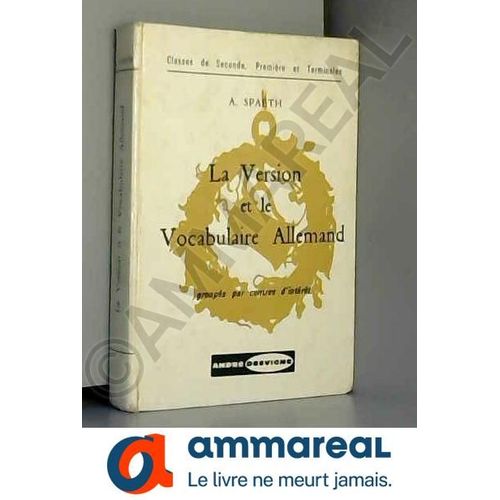 La Version Et Le Vocabulaire Allemand : Classes De 2de, 1re Et Terminales