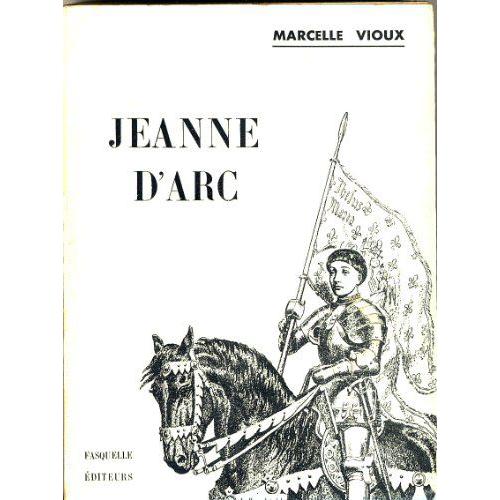 Marcelle Vioux. Jeanne D'arc