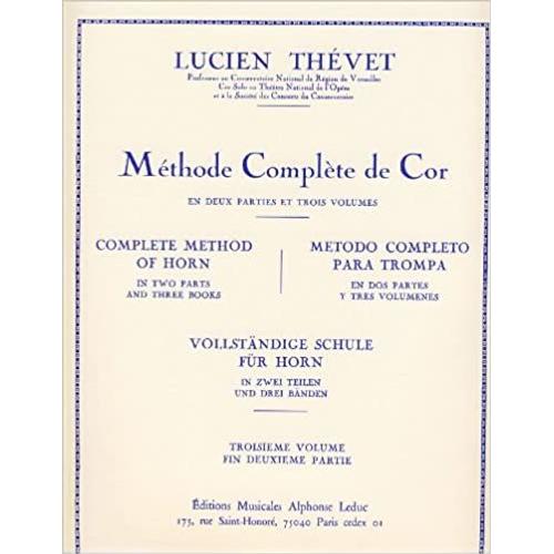 Lucien Thevet: Complete Method Of Horn / Conducteur