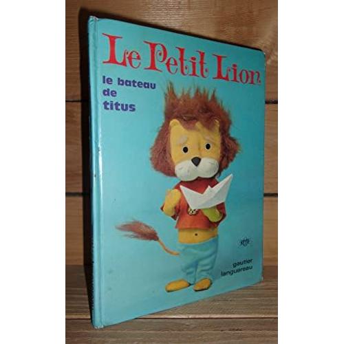 Le Petit Lion : Le Bateau De Titus