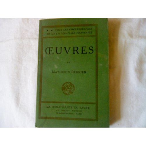 Oeuvres De Mathurin Regnier La Renaissance Du Livre