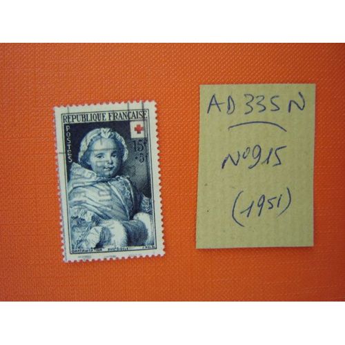 Ad 335 N // Timbre Oblitere France N°915 (1951)Croix Rouge Portrait De Nicole Ricard Par Quentin De La Tour