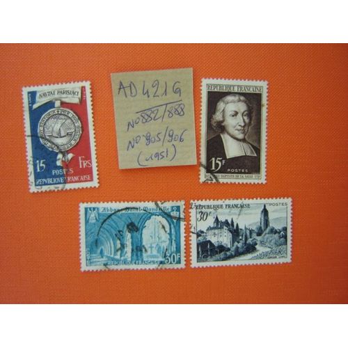 Ad 421 G // Lot De 4 Timbres Obliteres France N° 882/888/905/906(1951) J.B.De La Salle/St Wandrille/Arbois/