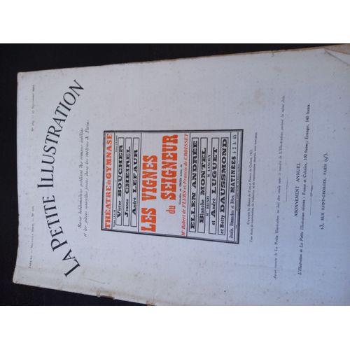 La Petite Illustration - N° 169 - Théâtre - Nouvelle Série - N° 106 - 17 Novembre 1923 - Les Vignes Du Seigneur (Comédie En 3 Actes)