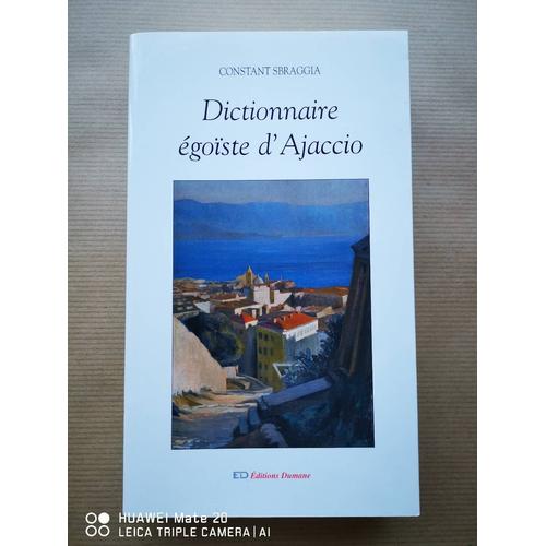 Dictionnaire Egoïste D'ajaccio