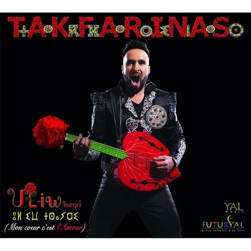 Takfarinas - Ul-Iw Tsayri (Mon Coeur C'est L'amour)