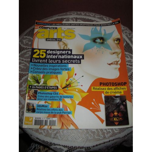 Arts Computer Hors Série N°4 Spécial Été 2009, - 25 Designers Internationaux Livrent Leurs Secrets.