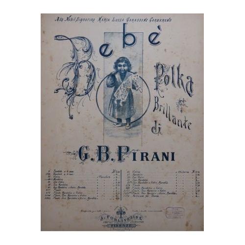 G.B. Pirani " Bébé -Polka Brillante- Pour 2 Mandolines Ou 2 Violons Accompagné D'un Pianoforte