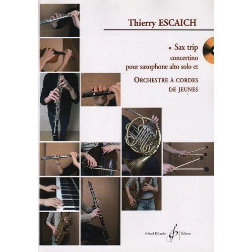 Sax Trip - Concertino Pour Saxophone Alto Et Orchestre À Cordes De Jeunes - Cd Inclus