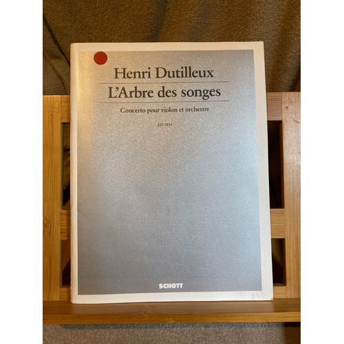 Henri Dutilleux L'arbre Des Songes Partition Violon Piano Éd. Schott Ed 7434