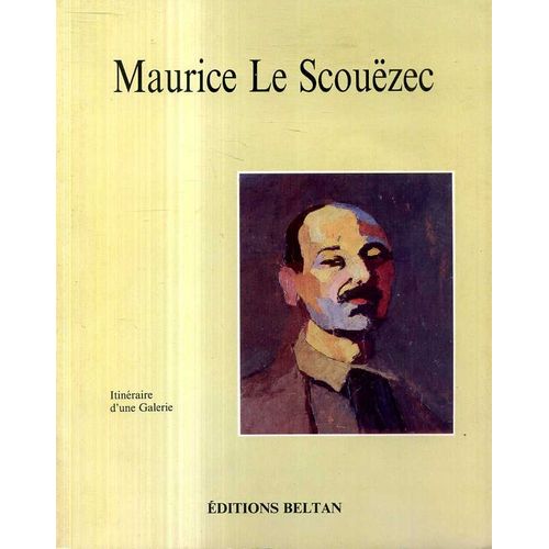 Maurice Le Scouezec Itineraire D Une Galerie