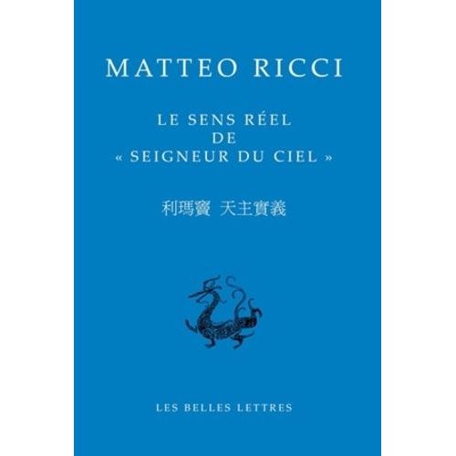 Le Sens Réel De "Seigneur Du Ciel - Edition Bilingue Français-Chinois