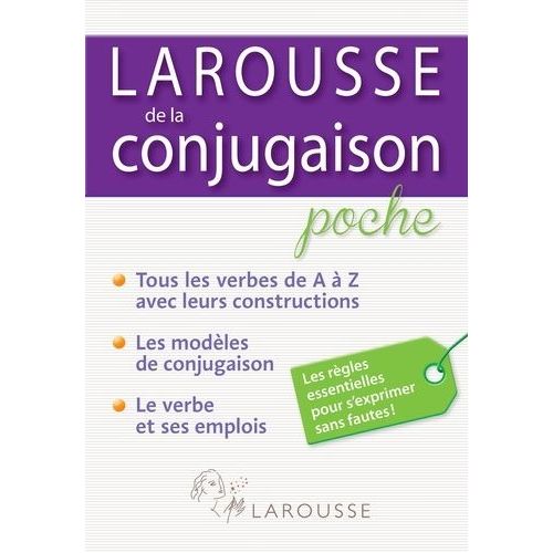 Larousse De La Conjugaison - Poche