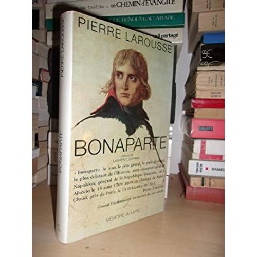 Bonaparte : Préface De Laurent Joffrin