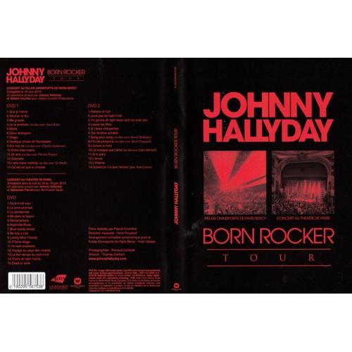 Johnny Hallyday - Born Rocker Tour Bercy + Theatre De Paris