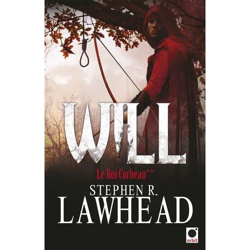 Will Tome 2 - Le Roi Corbeau