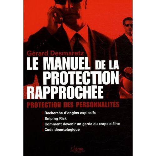 Le Manuel De La Protection Rapprochée
