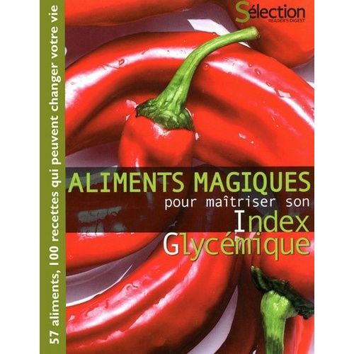 Aliments Magiques Pour Maitriser Son Index Glycémique