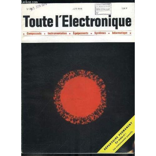 Toute L Électronique N° 400 - Répertoire Permanent De L Électronique, Circuit Intégré Pour Chaine Son Tv Par J.M. Zulauf, L Analyseur De Phénomènes Transitoires Te 9251 Tekelec-Airtronic, Mégohmmètre(...)
