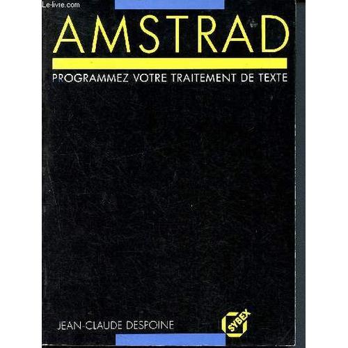 Amstrad, Programmez Votre Traitement De Texte