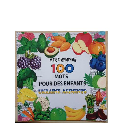 Français Ukrainien * Mes Premiers 100 Mots Pour Enfants * Aliments