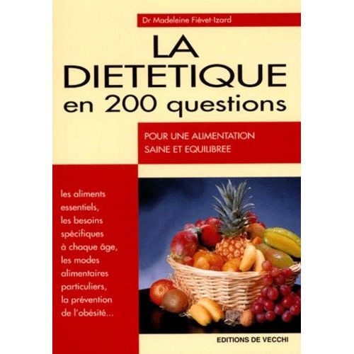 La Diététique En 200 Questions