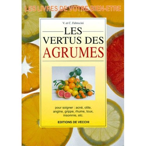 Les Vertus Des Agrumes
