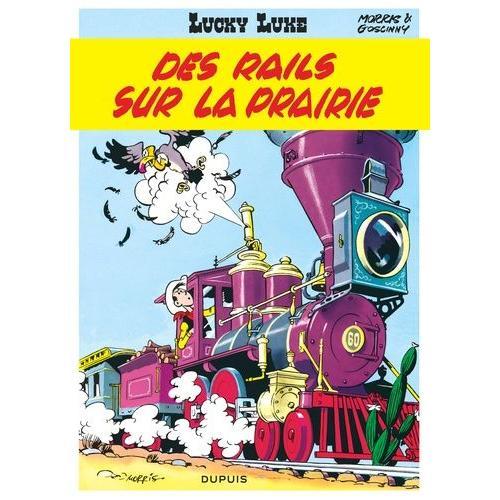 Lucky Luke Tome 9 - Des Rails Sur La Prairie