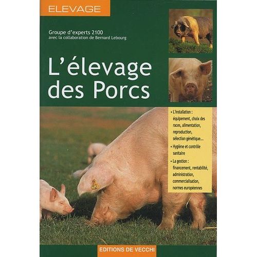 L'élevage Des Porcs