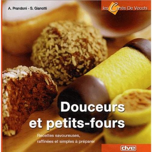 Douceurs Et Petits-Fours