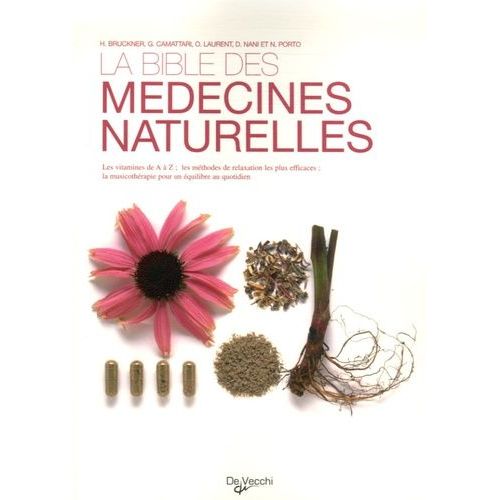 La Bible Des Médecines Naturelles