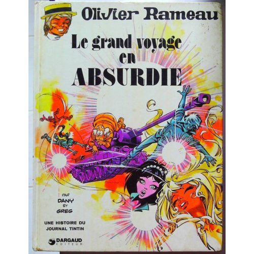 Olivier Rameau - Le Grand Voyage En Absurdie
