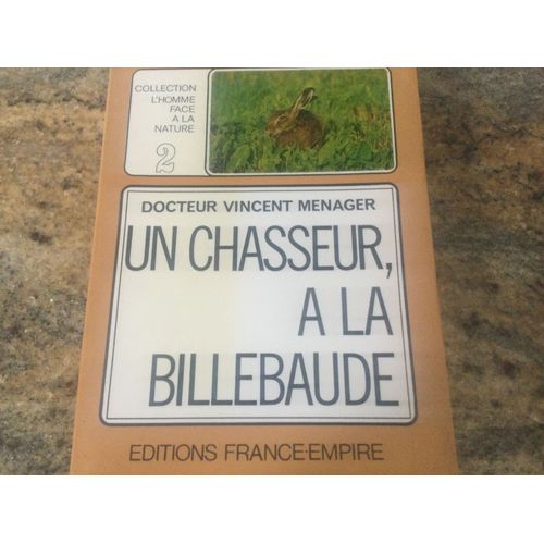 Un Chasseur A La Billebaude