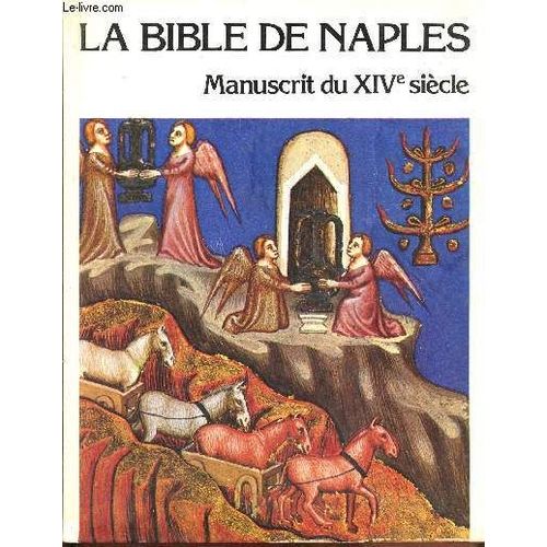 La Bible De Naples - Manuscrit Du Xivé Siècle- (Ancien Testament