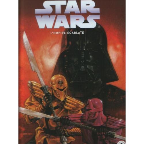 Star Wars Tome 1 : L'empire Ecarlate