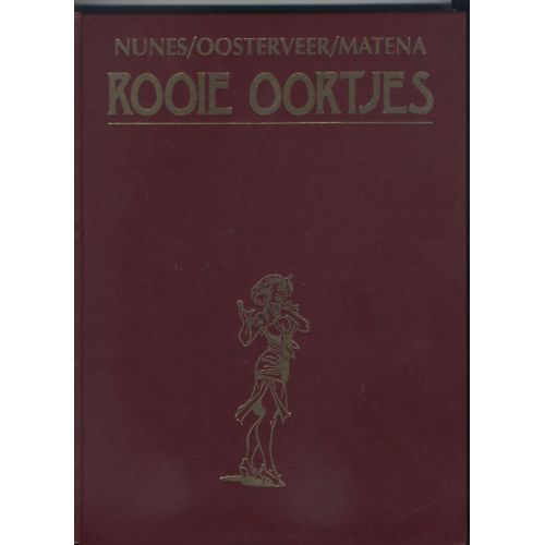 Rooie Oortjes Nunes/Oosterveer/Matena Tome 10