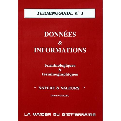 Terminiguide Nø1 . Donnees & Informations