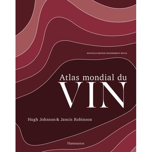 Atlas Mondial Du Vin