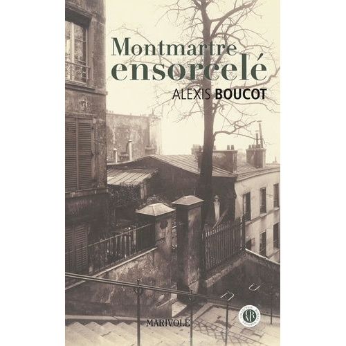 Montmartre Ensorcelé - Une Aventure De Joane Per